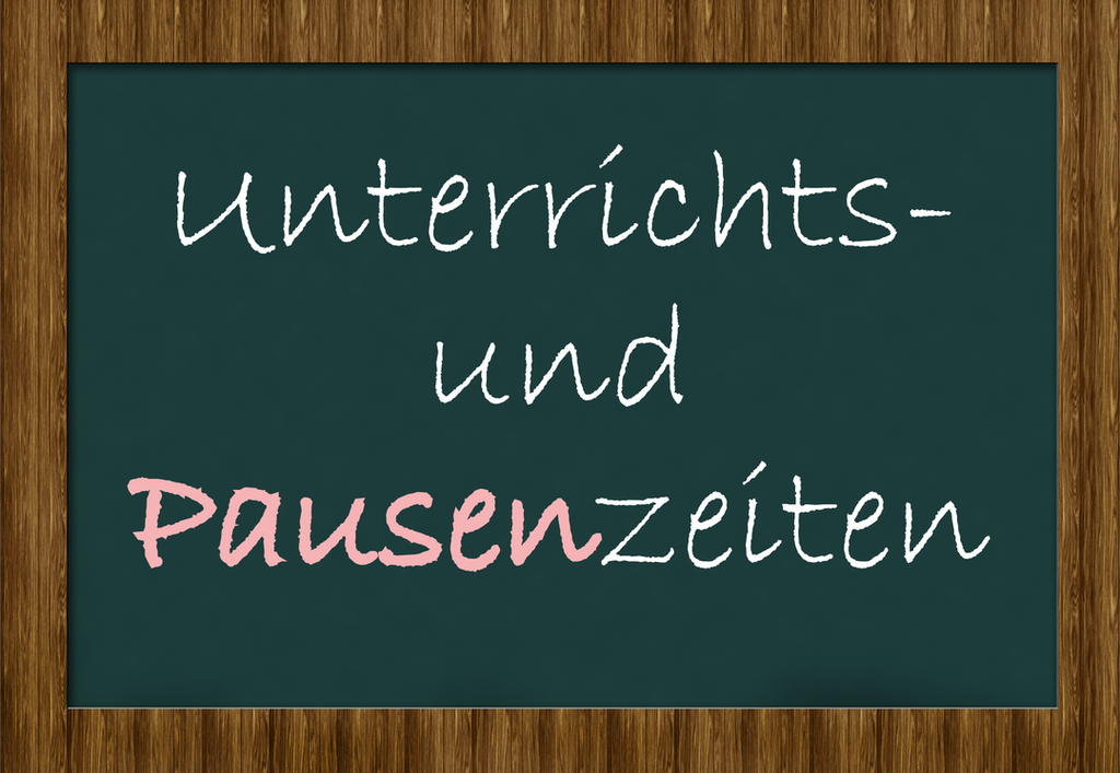 Unterrichts- und Pausenzeiten